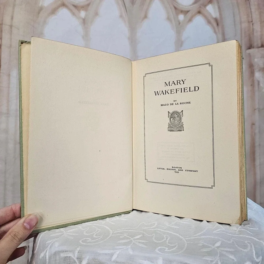 Mary Wakefield by Mato de la Roche 1949 Vintage Hardcover Book Novel‎ Literature